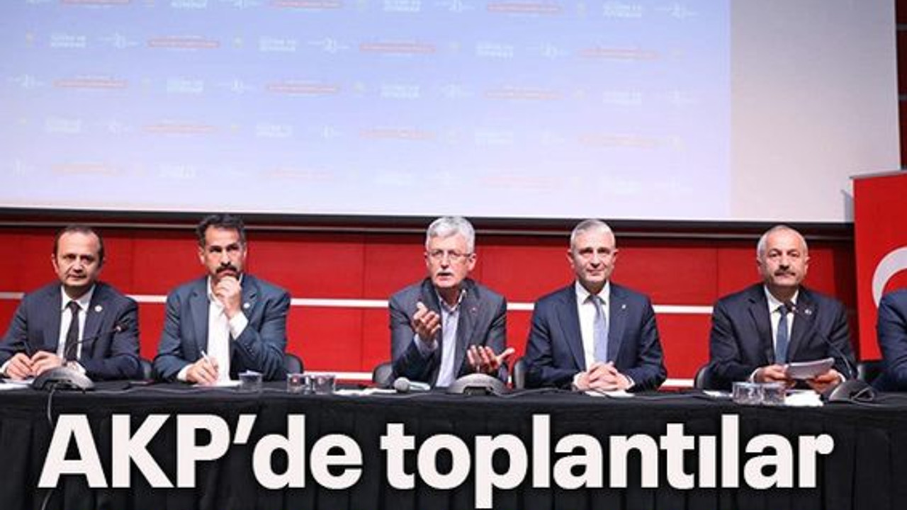 AKP’de toplantılar basına kapandı